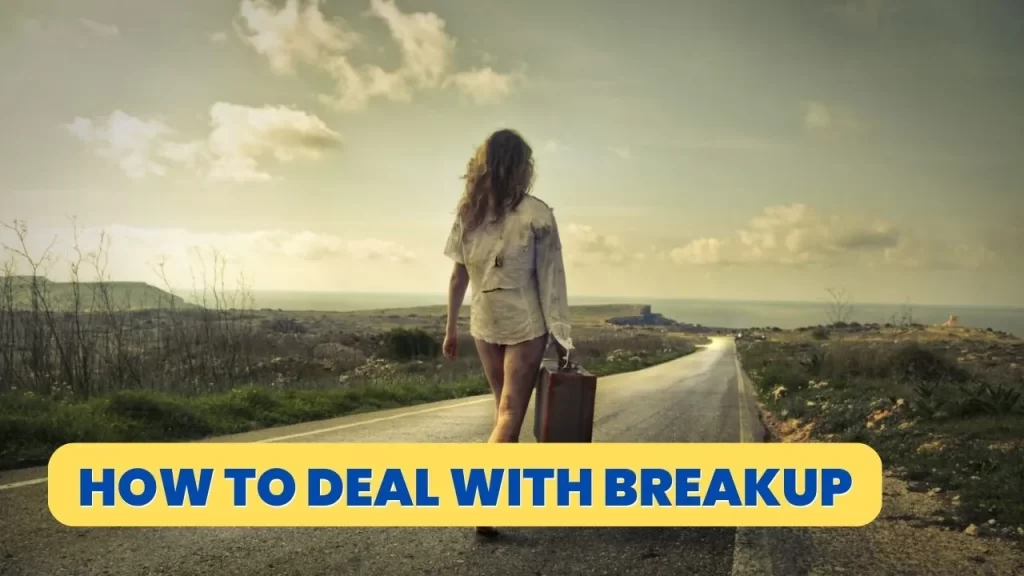 breakup से बाहर निकलने के tips