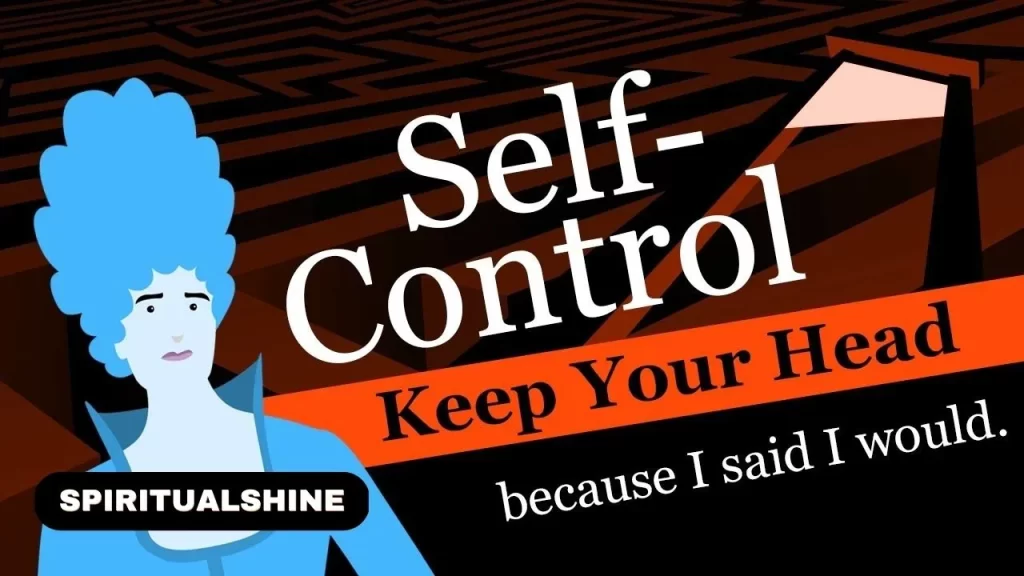 अपने गोल को achieve करने के लिए improving self-control पर काम कैसे करे ? - 2019 update 20 Meaning and improving self-control