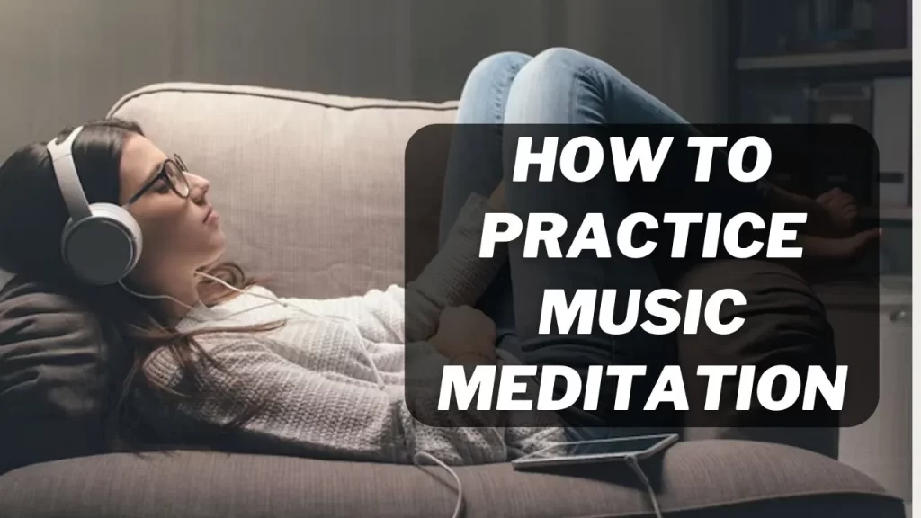 Basic of Music Meditation in Hindi