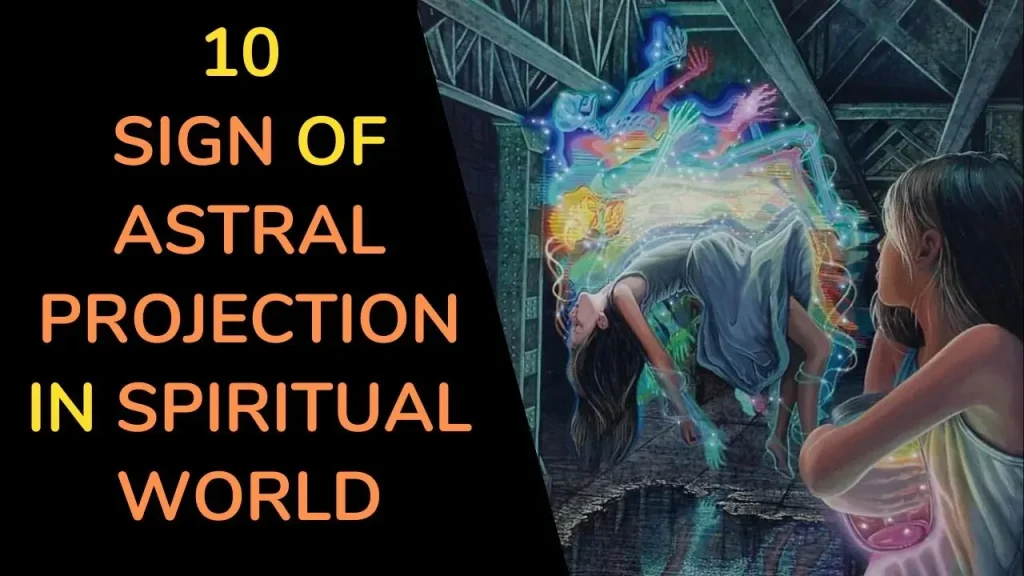 Astral Projecting Signs