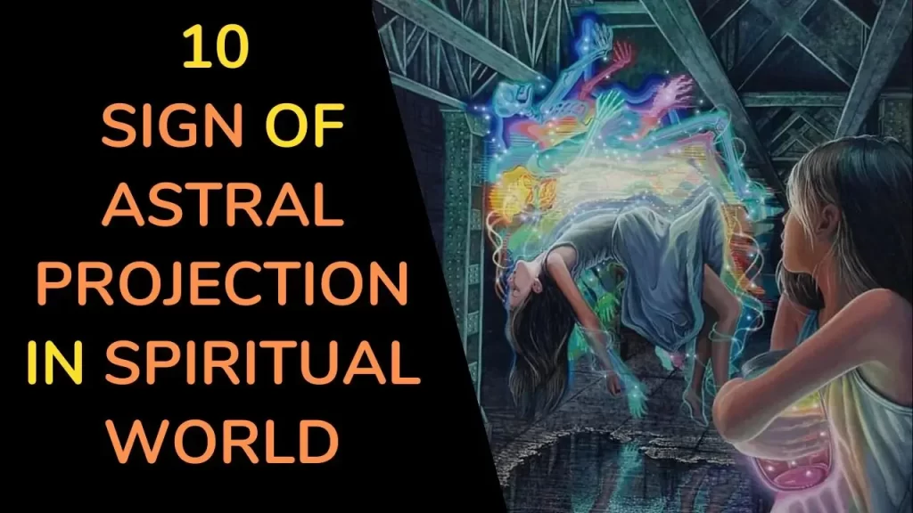 Astral Projecting Signs