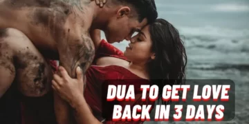 Dua to Get Love Back in 3 Days