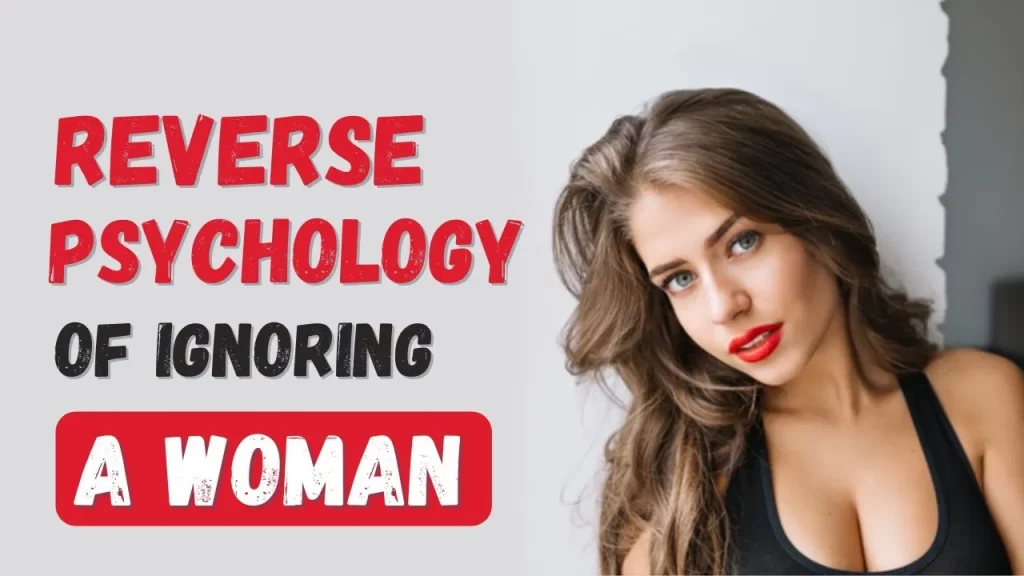 Changing mind with Reverse psychology किसी भी व्यक्ति से अपना काम कैसे निकलवाए 4 Changing mind with Reverse psychology