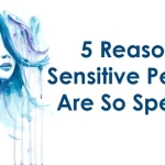 Highly Sensitive a Superpower