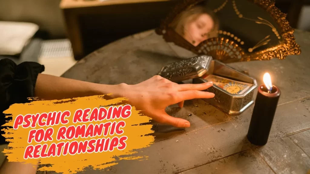 Boost Romantic Relationships with Psychic Reading